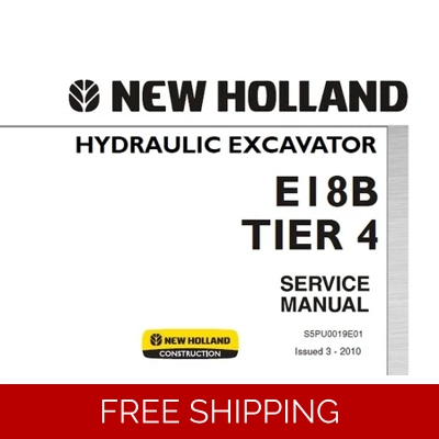 NEW HOLLAND E18B TIER 4 HYDRAULIC EXCAVATOR SERVICE REPAIR MANUAL